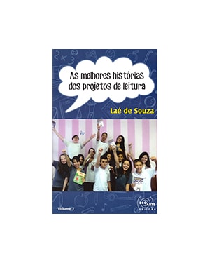 AS MELHORES HISTÓRIAS DOS PROJETOS DE LEITURA - VOLUME 7