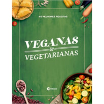 AS MELHORES RECEITAS VEGANAS E VEGETARIANAS