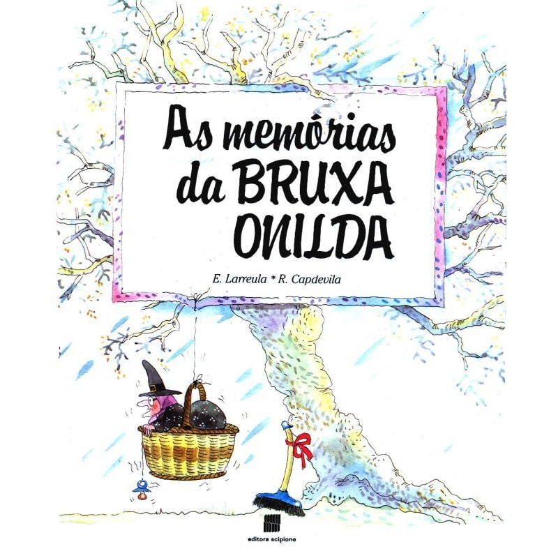 AS MEMÓRIAS DA BRUXA ONILDA