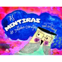 AS MENTIRAS DE JULINHO CORUJA