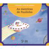 AS MENTIRAS DE PAULINHO