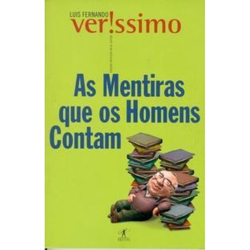 AS MENTIRAS QUE OS HOMENS CONTAM