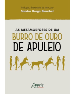 AS METAMORFOSES DE UM BURRO DE OURO DE APULEIO
