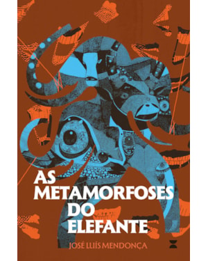 AS METAMORFOSES DO ELEFANTE