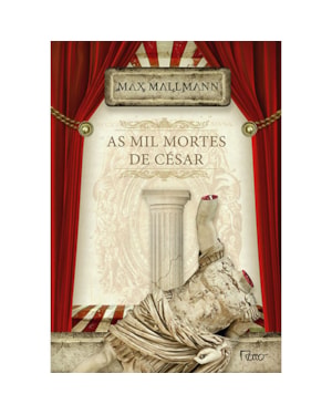 AS MIL MORTES DE CÉSAR