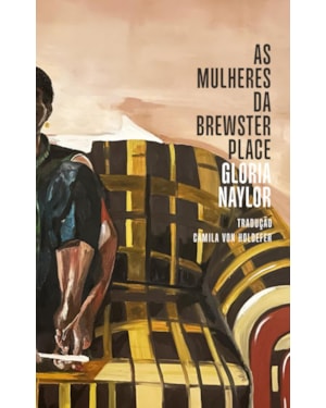 AS MULHERES DA BREWSTER PLACE: UM ROMANCE EM SETE HISTÓRIAS
