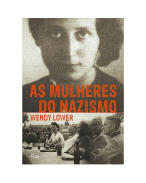 AS MULHERES DO NAZISMO