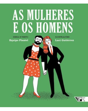 As mulheres e os homens