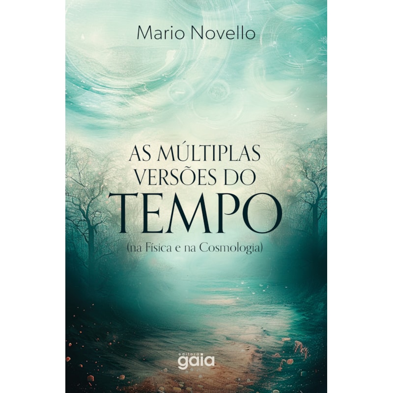 AS MÚLTIPLAS VERSÕES DO TEMPO