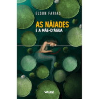 AS NÁIADES E A MÃE-D'ÁGUA