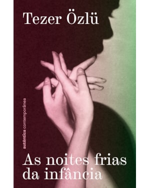 As noites frias da infância
