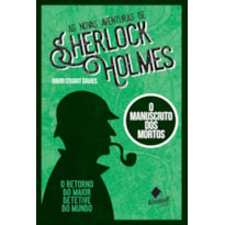 AS NOVAS AVENTURAS DE SHERLOCK HOLMES - O MANUSCRITO DOS MORTOS