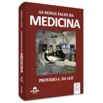 AS NOVAS FACES DA MEDICINA