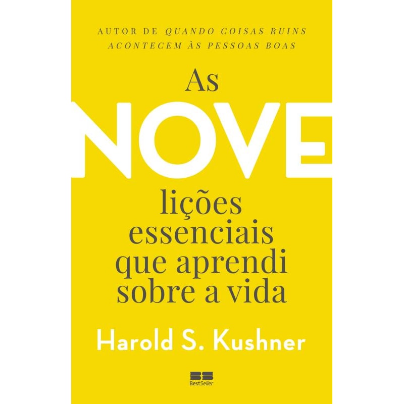 AS NOVE LIÇÕES ESSENCIAIS QUE APRENDI SOBRE A VIDA