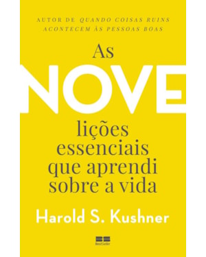AS NOVE LIÇÕES ESSENCIAIS QUE APRENDI SOBRE A VIDA