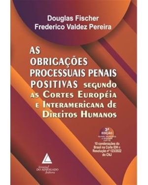 AS OBRIGAÇÕES PROCESSUAIS PENAIS POSITIVAS