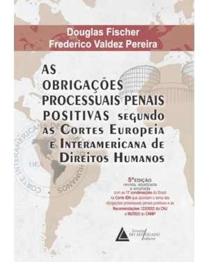 AS OBRIGAÇÕES PROCESSUAIS PENAIS POSITIVAS