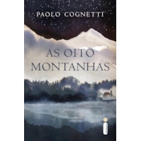 AS OITO MONTANHAS