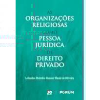 As organizações religiosas como pessoa jurídica de direito privado
