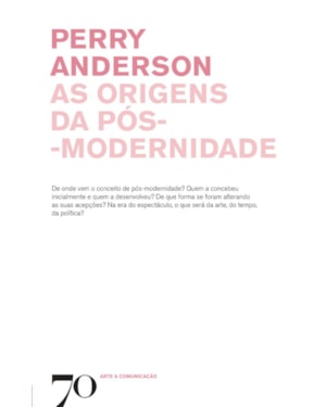 As origens da pós-modernidade