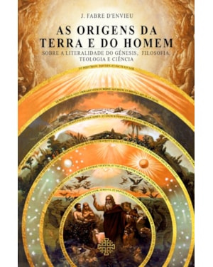 AS ORIGENS DA TERRA E DO HOMEM