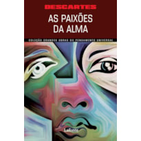 AS PAIXÕES DA ALMA