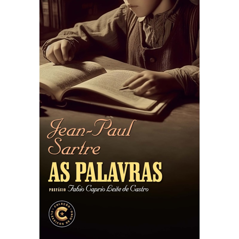 AS PALAVRAS: UM TEXTO AUTOBIOGRÁFICO DE JEAN-PAUL SARTRE