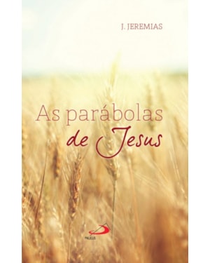 As parábolas de Jesus