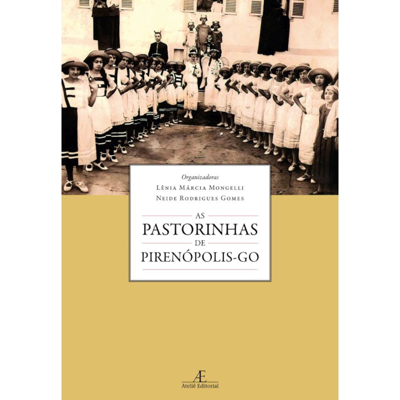 AS PASTORINHAS DE PIRENÓPOLIS-GO
