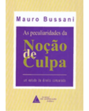 AS PECULIARIDADES DA NOÇÃO DE CULPA