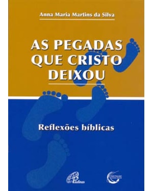 As pegadas que Cristo deixou