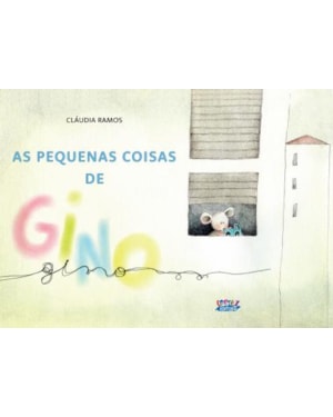 AS PEQUENAS COISAS DE GINO
