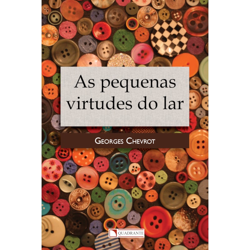 AS PEQUENAS VIRTUDES DO LAR