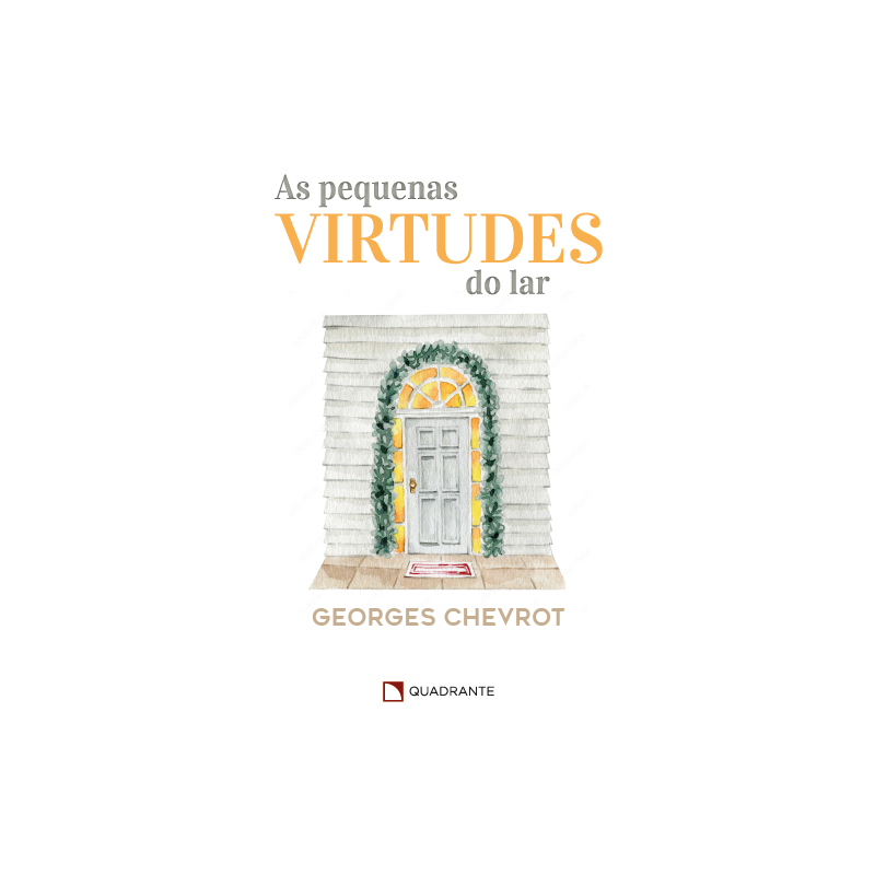 AS PEQUENAS VIRTUDES DO LAR