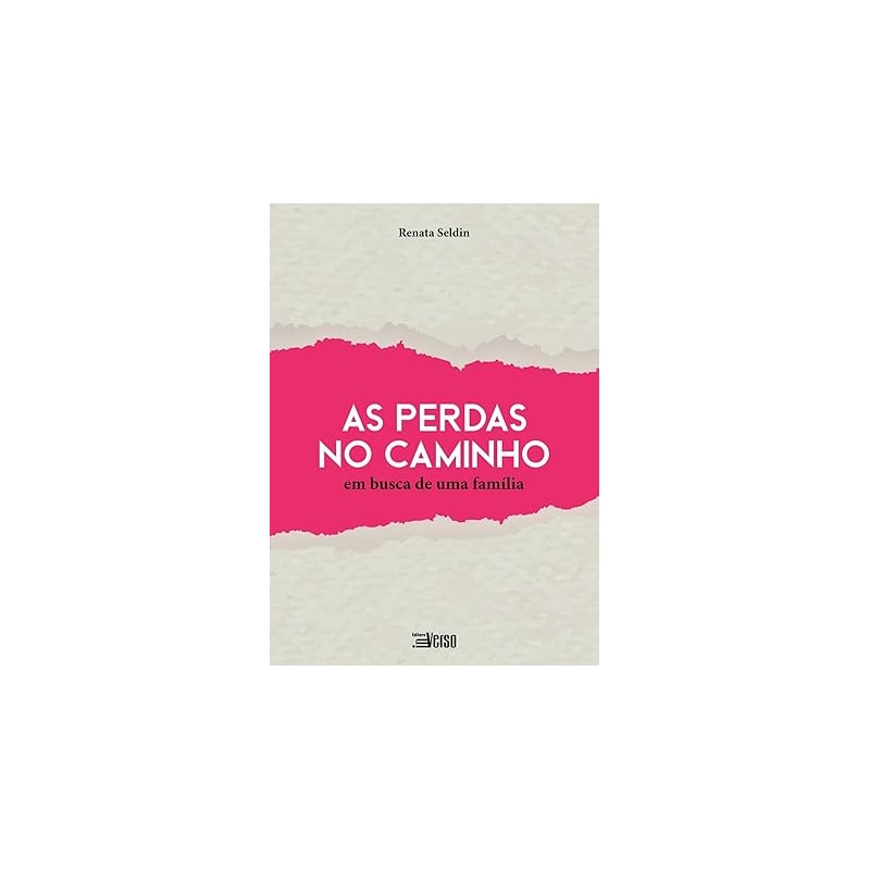 AS PERDAS NO CAMINHO: EM BUSCA DE UMA FAMÍLIA