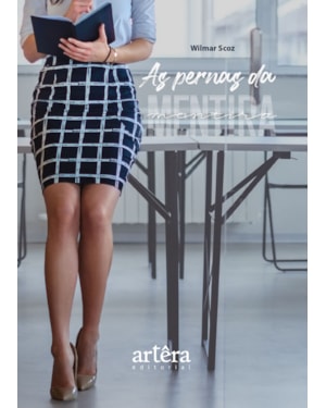 AS PERNAS DA MENTIRA