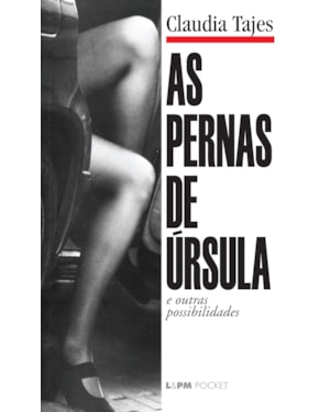 As pernas de úrsula e outras possibilidades