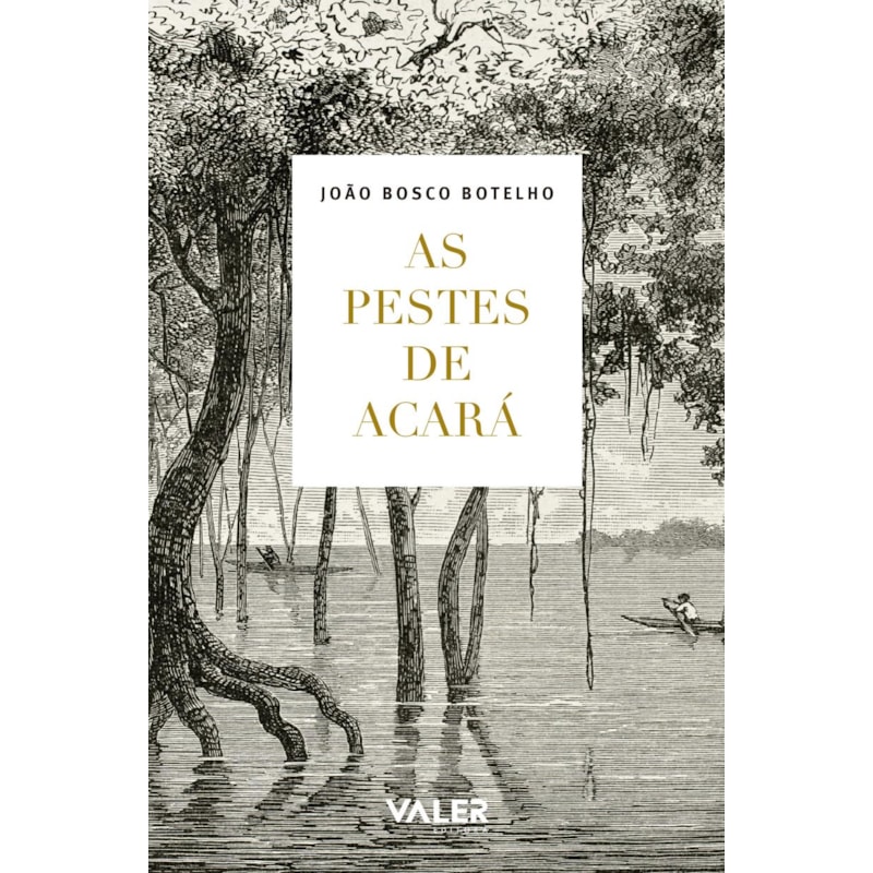 AS PESTES DE ACARÁ