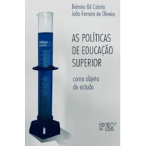 As políticas de ensino superior como objeto de estudo