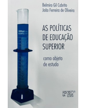 As políticas de ensino superior como objeto de estudo