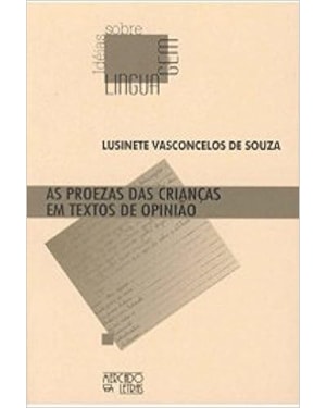As proezas das crianças em textos de opinião