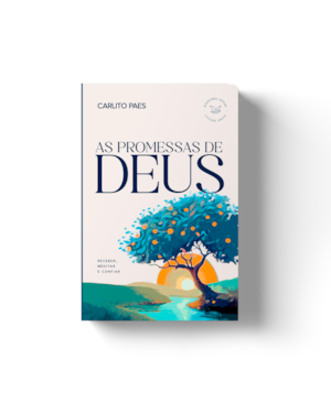 As promessas de Deus: receber, meditar e confiar