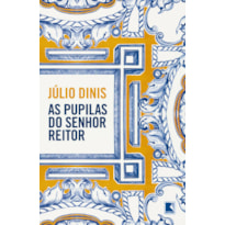 AS PUPILAS DO SENHOR REITOR