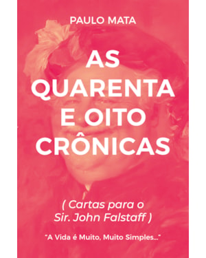 AS QUARENTA E OITO CRÔNICAS