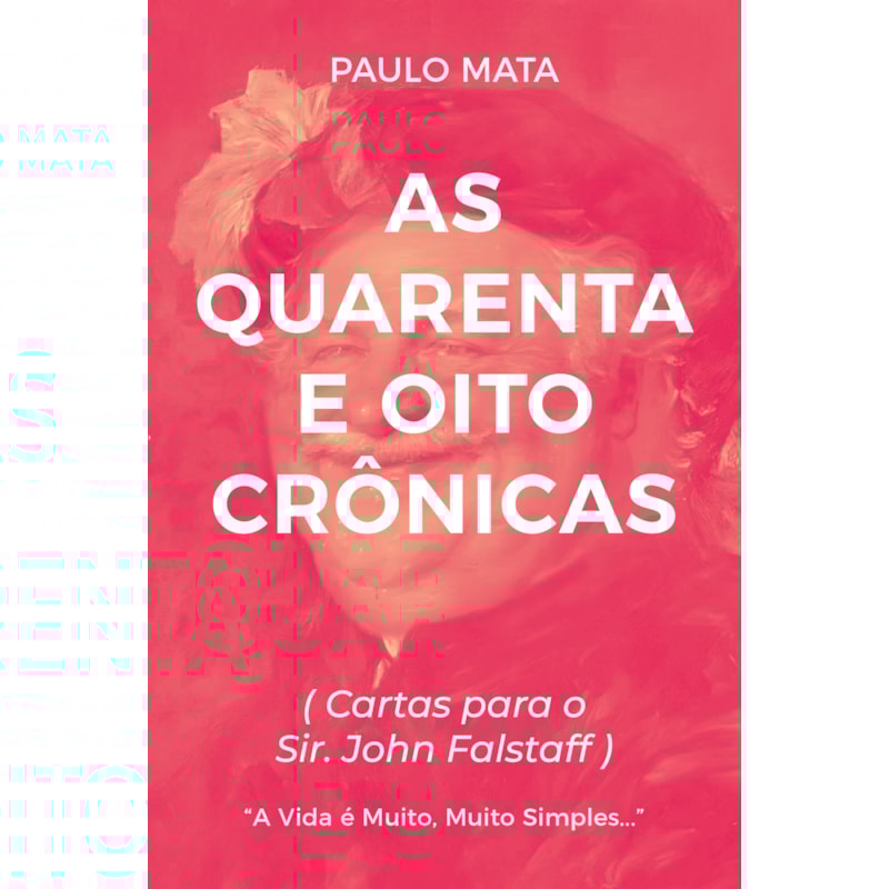 AS QUARENTA E OITO CRÔNICAS