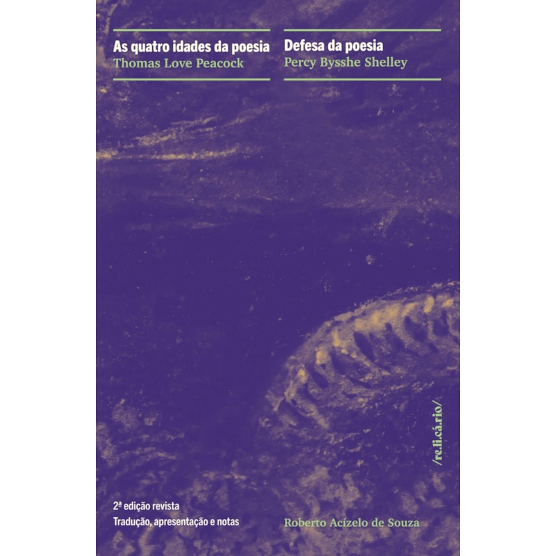 AS QUATRO IDADES DA POESIA & DEFESA DA POESIA
