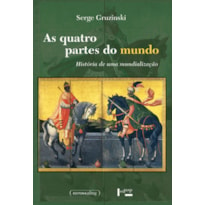 As quatro partes do mundo: história de uma mundialização