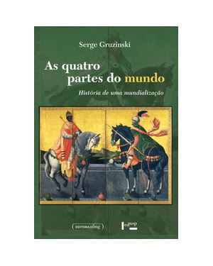 As quatro partes do mundo: história de uma mundialização