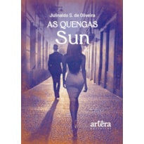 AS QUENGAS: SUN