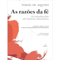 AS RAZÕES DA FÉ